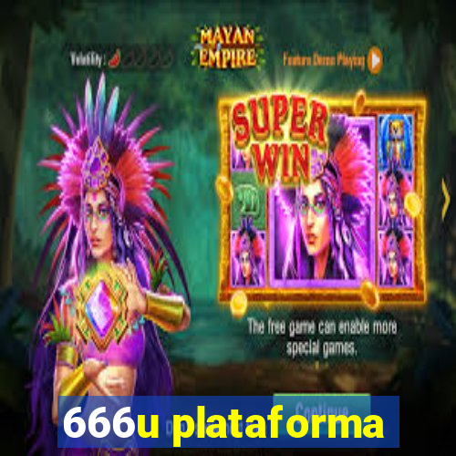 666u plataforma